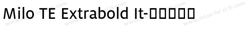 Milo TE Extrabold It字体转换